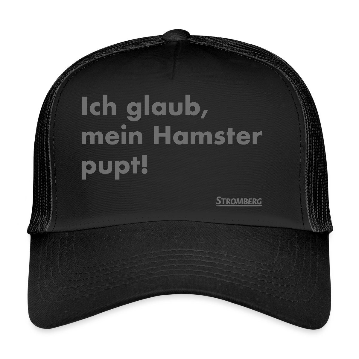 Trucker Cap Stromberg Zitat Ich Glaub, Mein Hamster Pupt Trucker Cap
