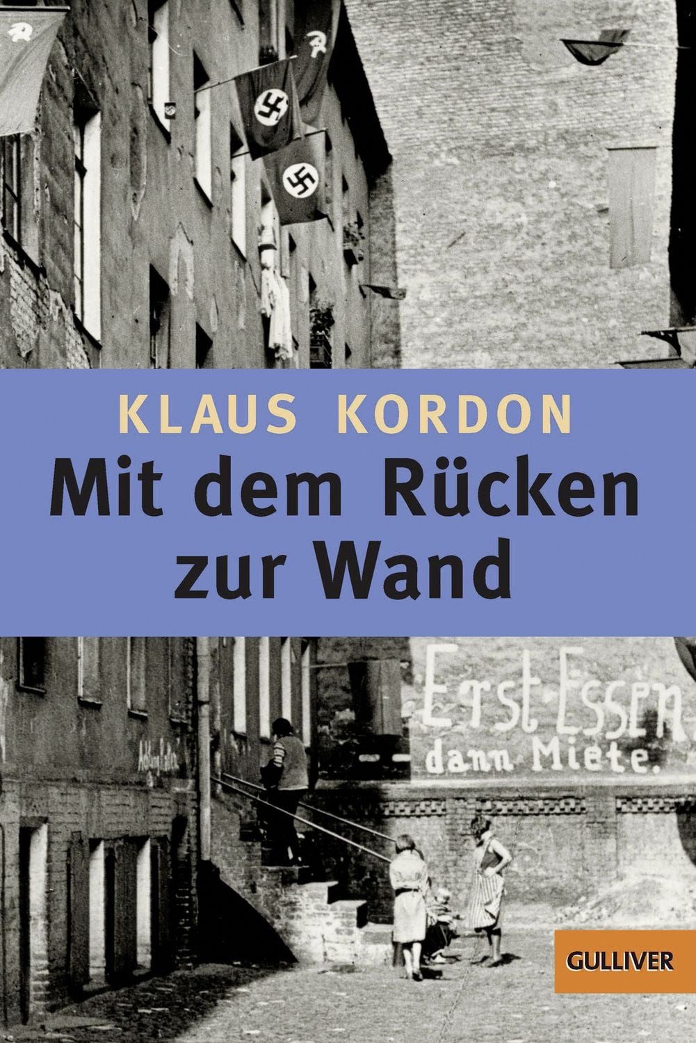 Mit dem Rücken zur Wand / Klaus Kordon