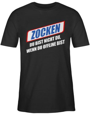 Shirtracer T-Shirt Zocken Du bist nicht du wenn du offline bist weiß Nerd Geschenke