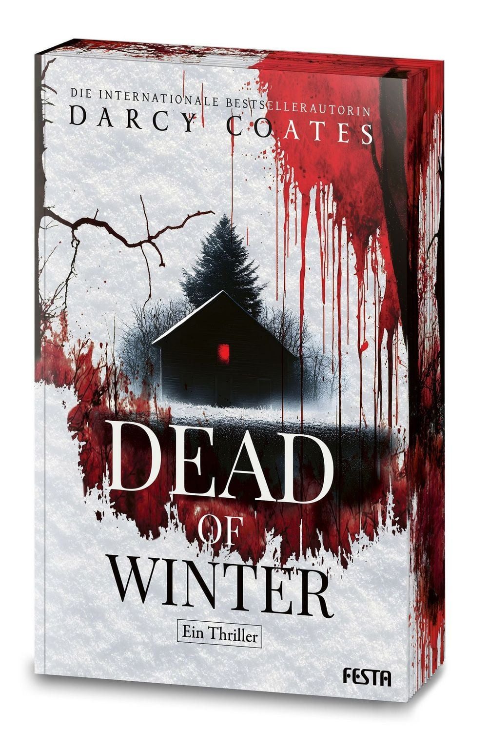 Dead of Winter Ein Thriller / Darcy Coates, Ein Thriller