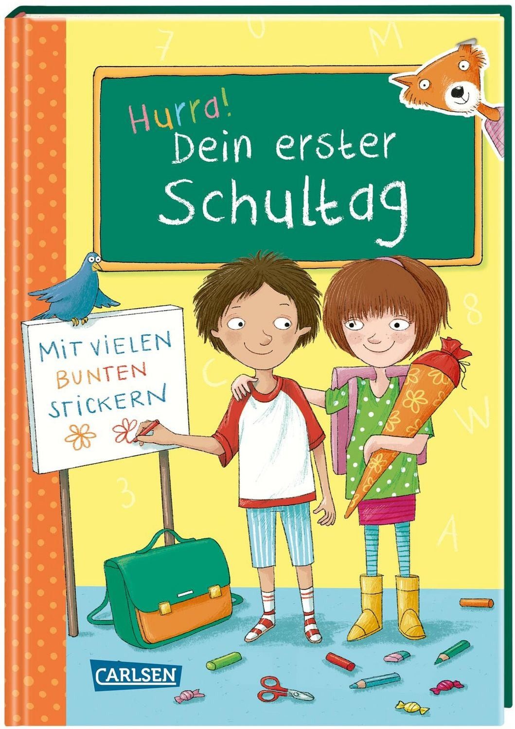 Schlau für die Schule: Hurra! Dein erster Schultag / diverse