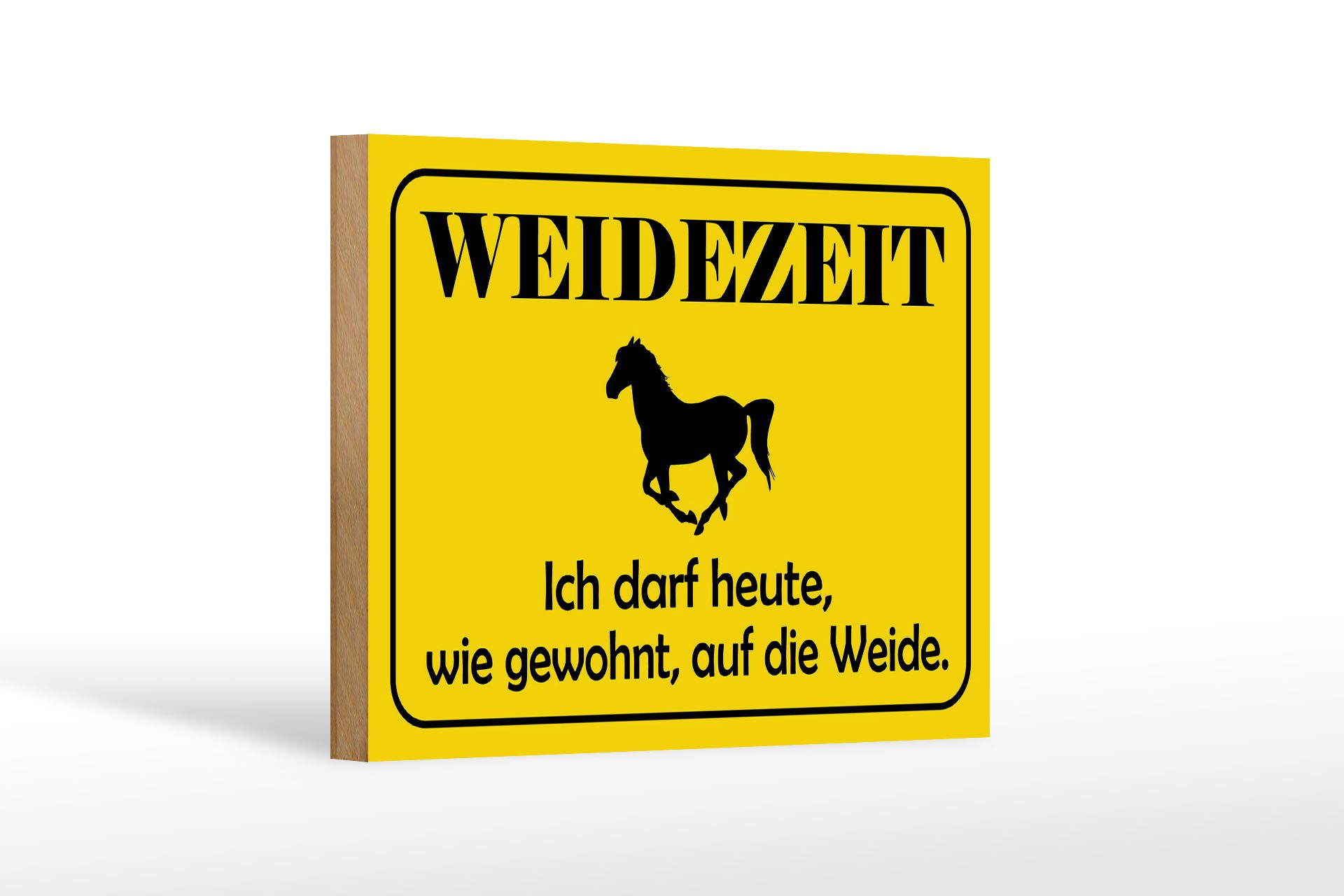 Femer GmbH Holzbild Hinweis 18x12cm Weidenzeit Pferd, Hinweise und Warnungen (1 St), Glatte Holzfaserplatte (MDF), vorn beschichtet