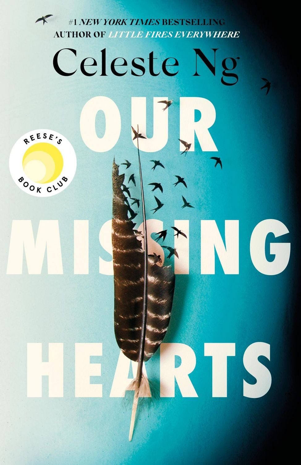 Ng, C: Our Missing Hearts / Celeste Ng, 'Thought-provoking, heart-wrenching' Reese Witherspoon, a Reese's Book Club Pick