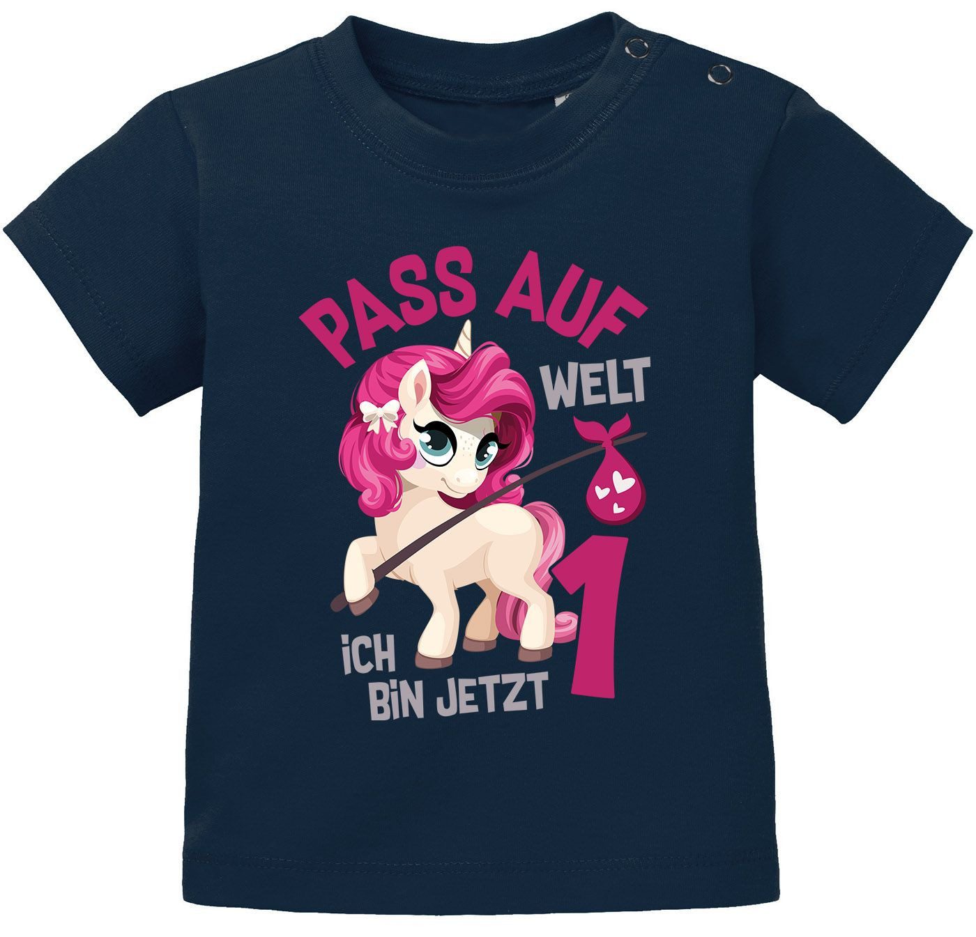 Print-Shirt Baby T-Shirt Geburtstagsshirt Einhorn Pass auf Welt ich bin jetzt 1