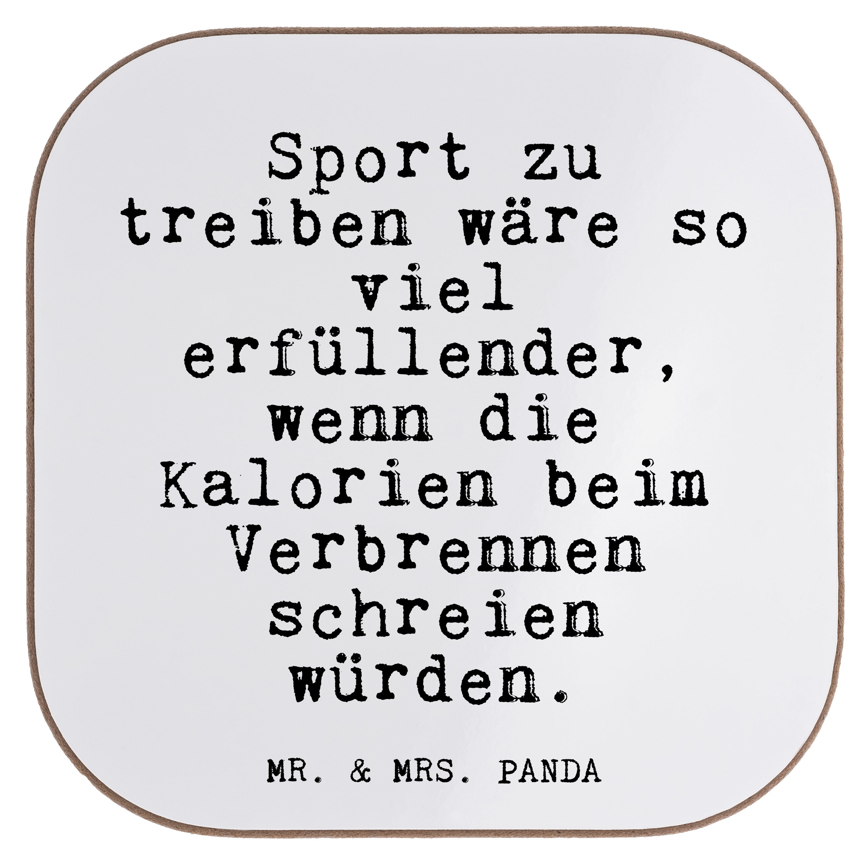 Mr. & Mrs. Panda Getränkeuntersetzer Sport zu treiben wäre... - Weiß - Geschenk, Spruch, Glasuntersetzer, 1-tlg.