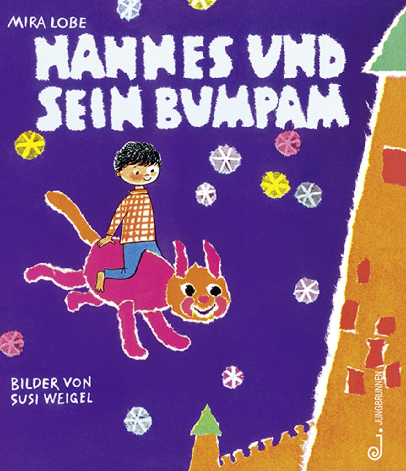 Hannes und sein Bumpam / Mira Lobe