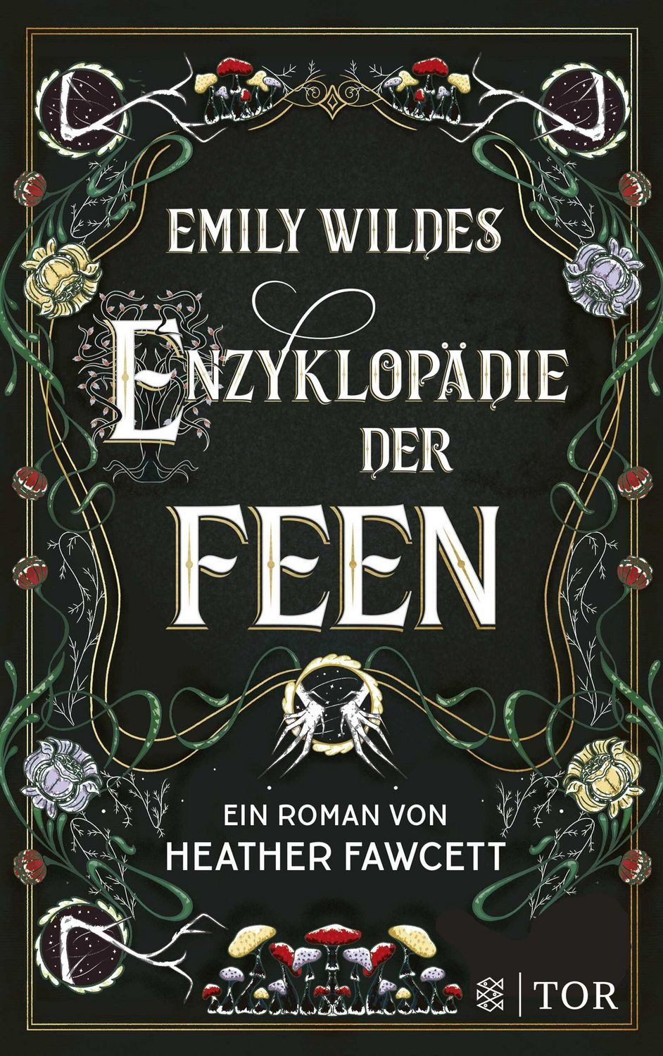 Emily Wildes Enzyklopädie der Feen / Heather Fawcett, Cozy Fantasy mit magischen Kreaturen