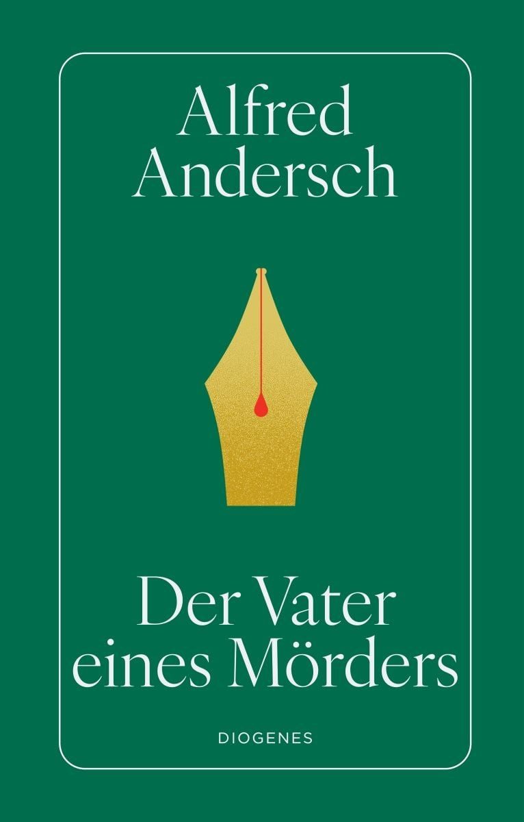 Der Vater eines Mörders / Alfred Andersch, Eine Schulgeschichte