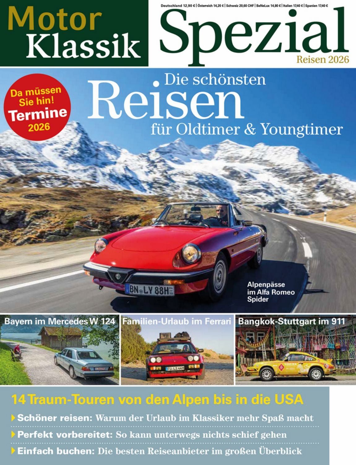 Motor Klassik Spezial Die schönsten Reisen für Oldtimer & Youngtimer / diverse