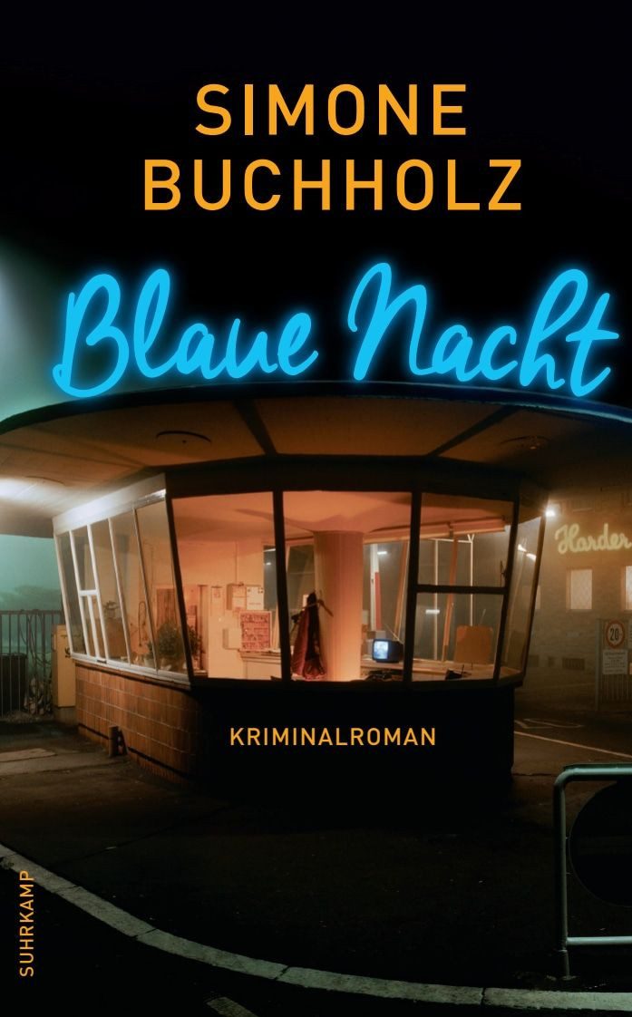 Belletristik Blaue Nacht Kriminalroman Simone Buchholz