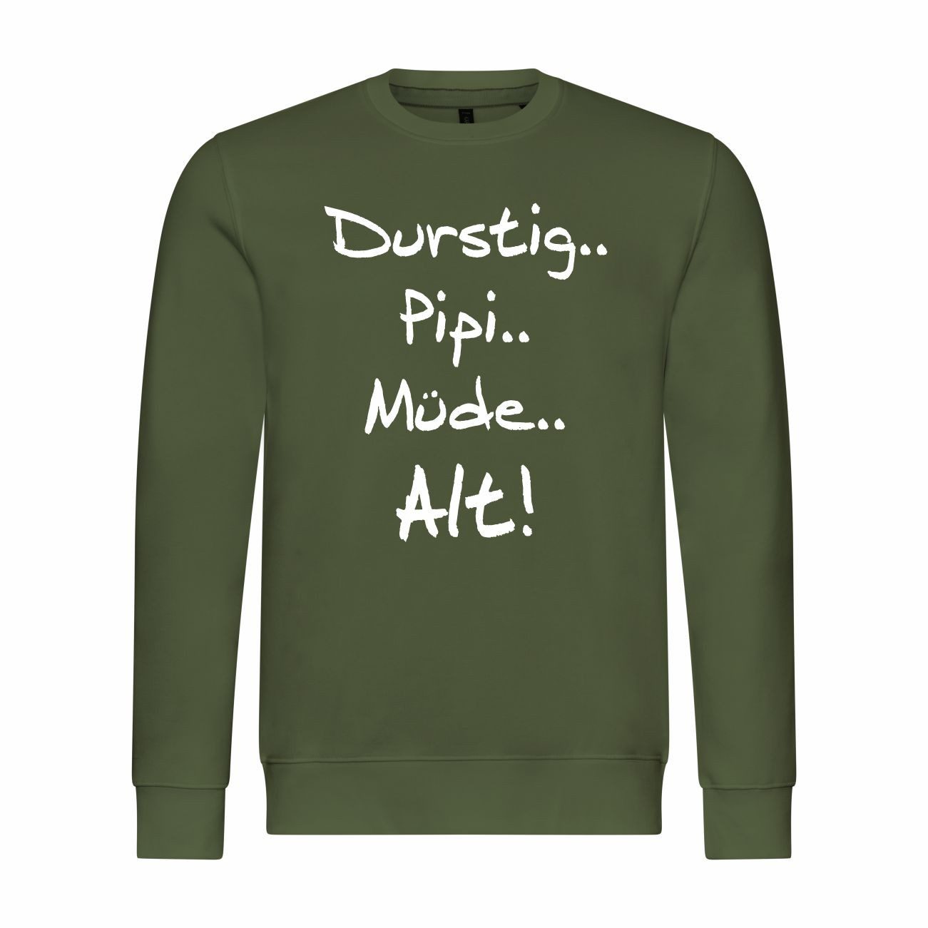 deinshirt Kapuzenpullover Herren Pullover Durstig pipi müde alt Mit Print M günstig online kaufen