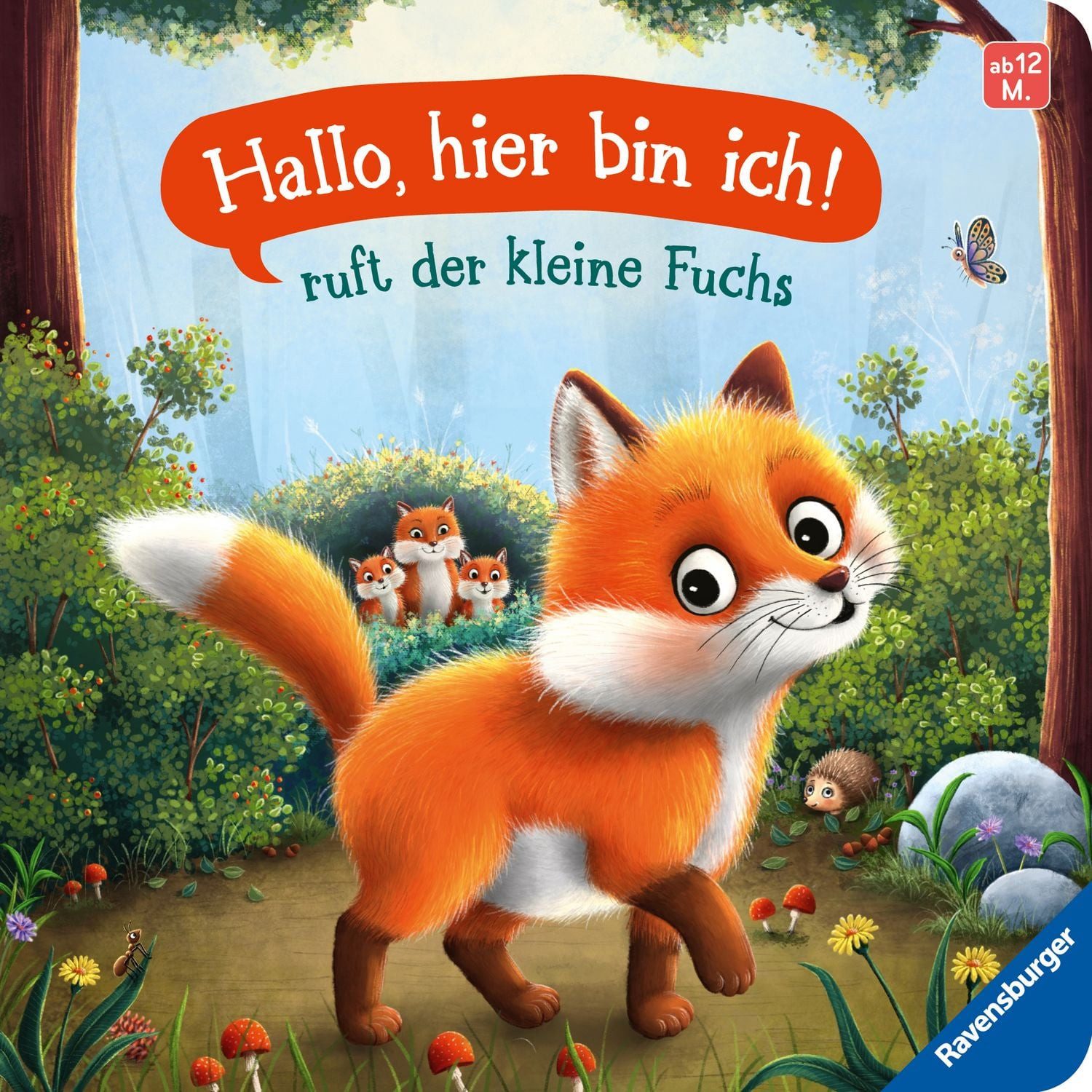 Kinderbuch "Hallo, hier bin ich!", ruft der kleine Fuchs Sabine Praml