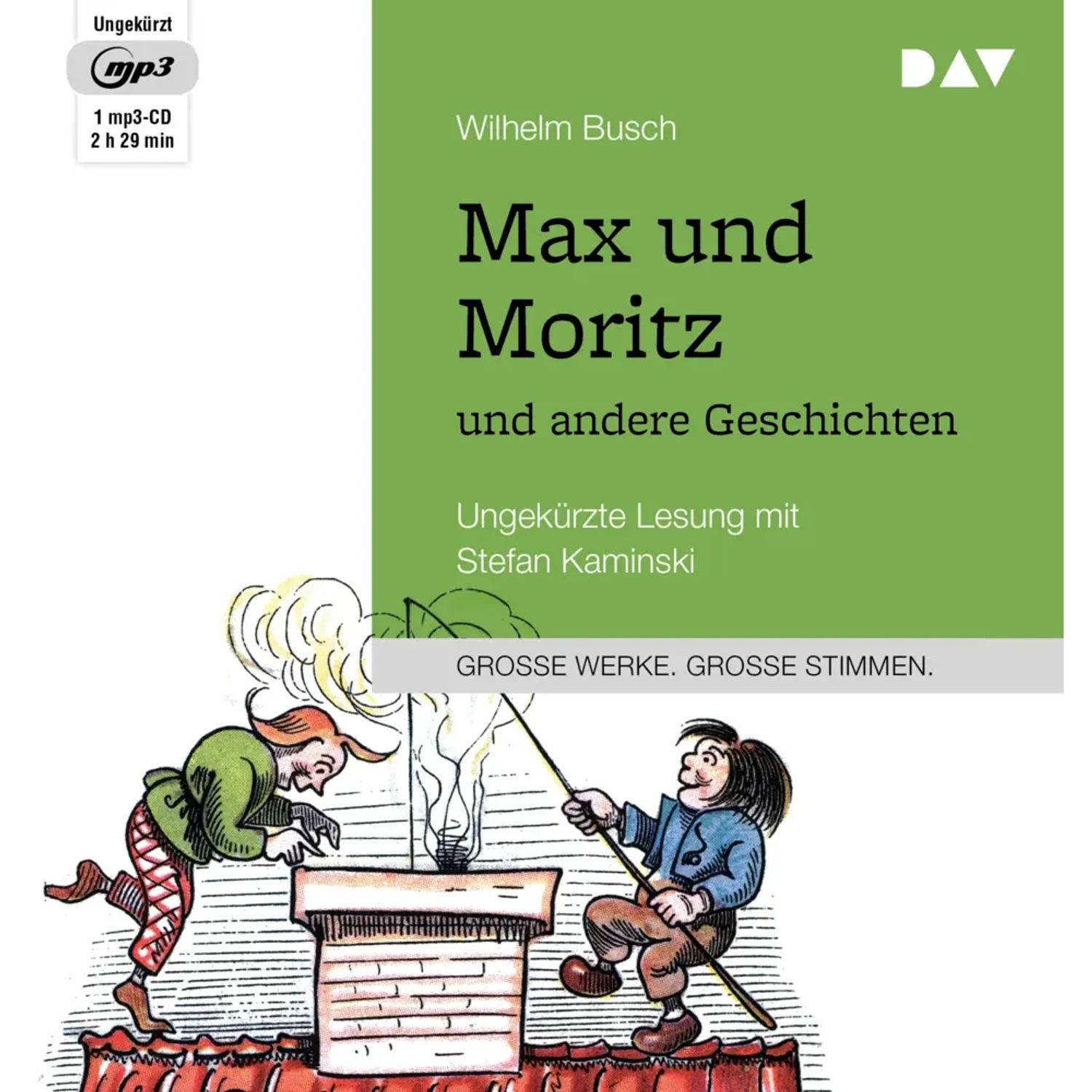 Der Audio Verlag Hörspiel Max und Moritz und andere Geschichten,1 Audio-CD, 1 MP3