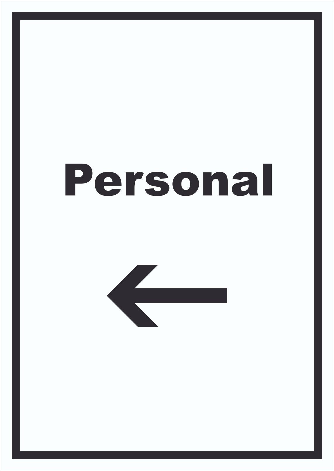 HB-Druck Hinweisschild Personal Schild mit Text und Richtungspfeil links hochkant, wetterfest, stabil, UV-beständig, kratzfest