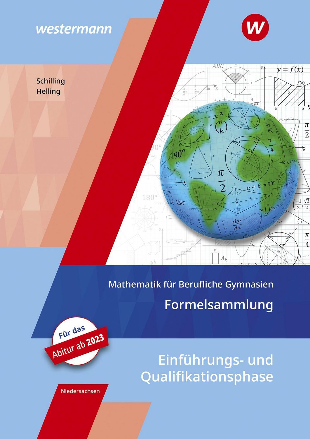 Mathematik für Berufliche Gymnasien - Ausgabe für das Kerncurriculum 2 / Klaus Schilling, Jens Helling