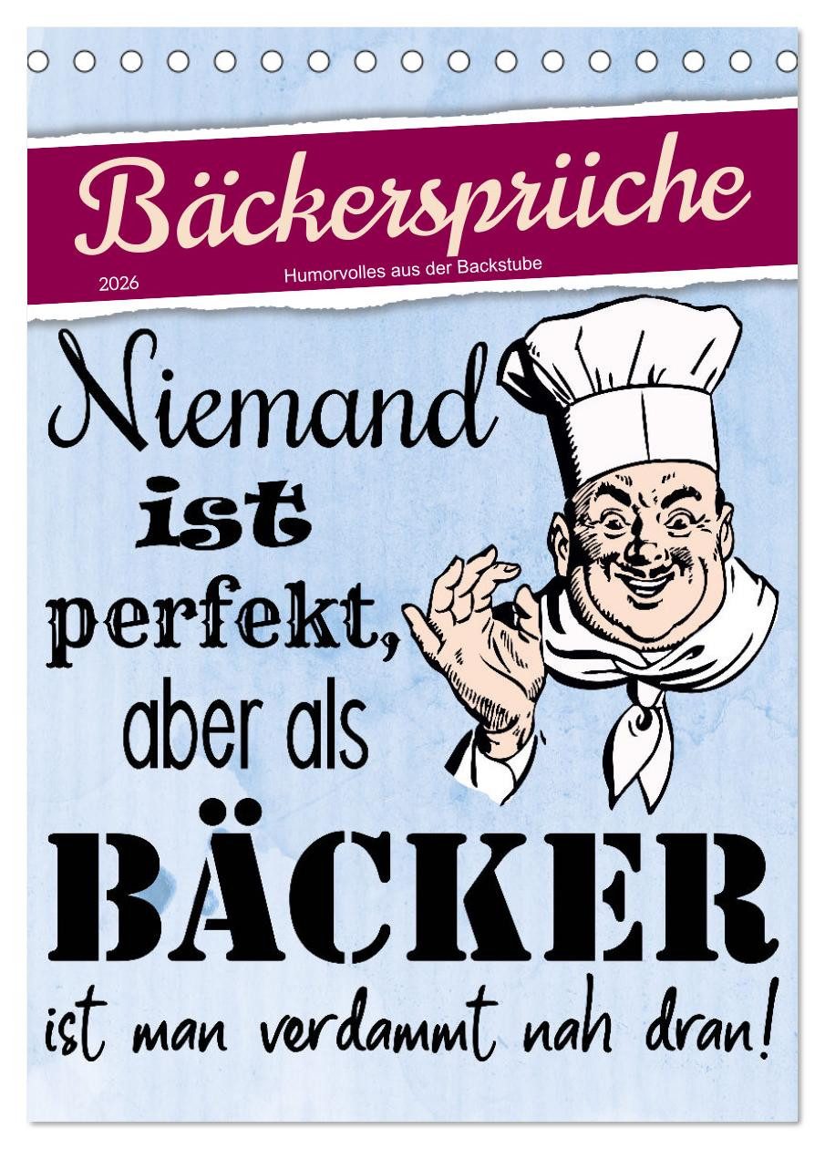 CALVENDO Wandkalender Bäckersprüche (Tischkalender 2026 DIN A5 hoch), CALVENDO Monatskalende