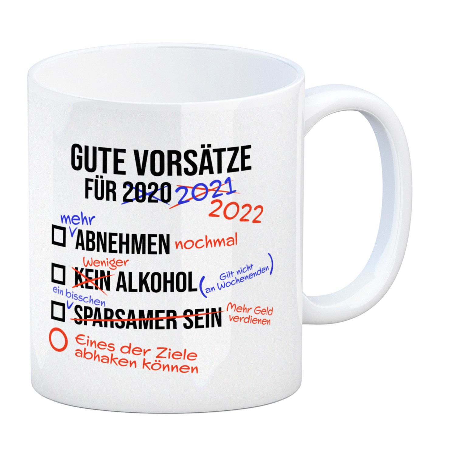 Tasse Gute Vorsätze für 2022 Kaffeebecher mit lustigem Spruch