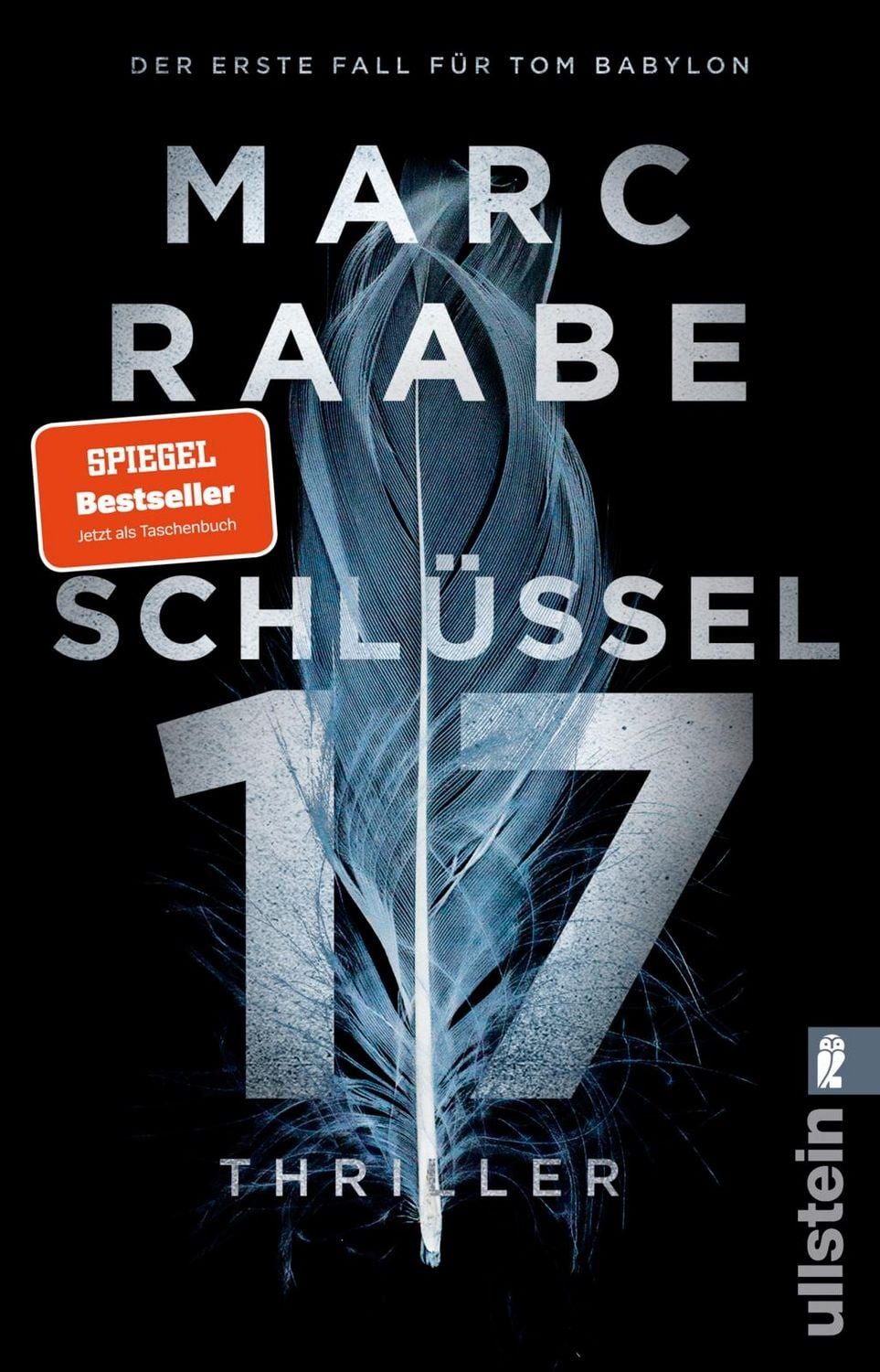 Belletristik Schlüssel 17 Thriller, Der erste Band der Tom Babylon-Bestseller-Seri Marc Raabe