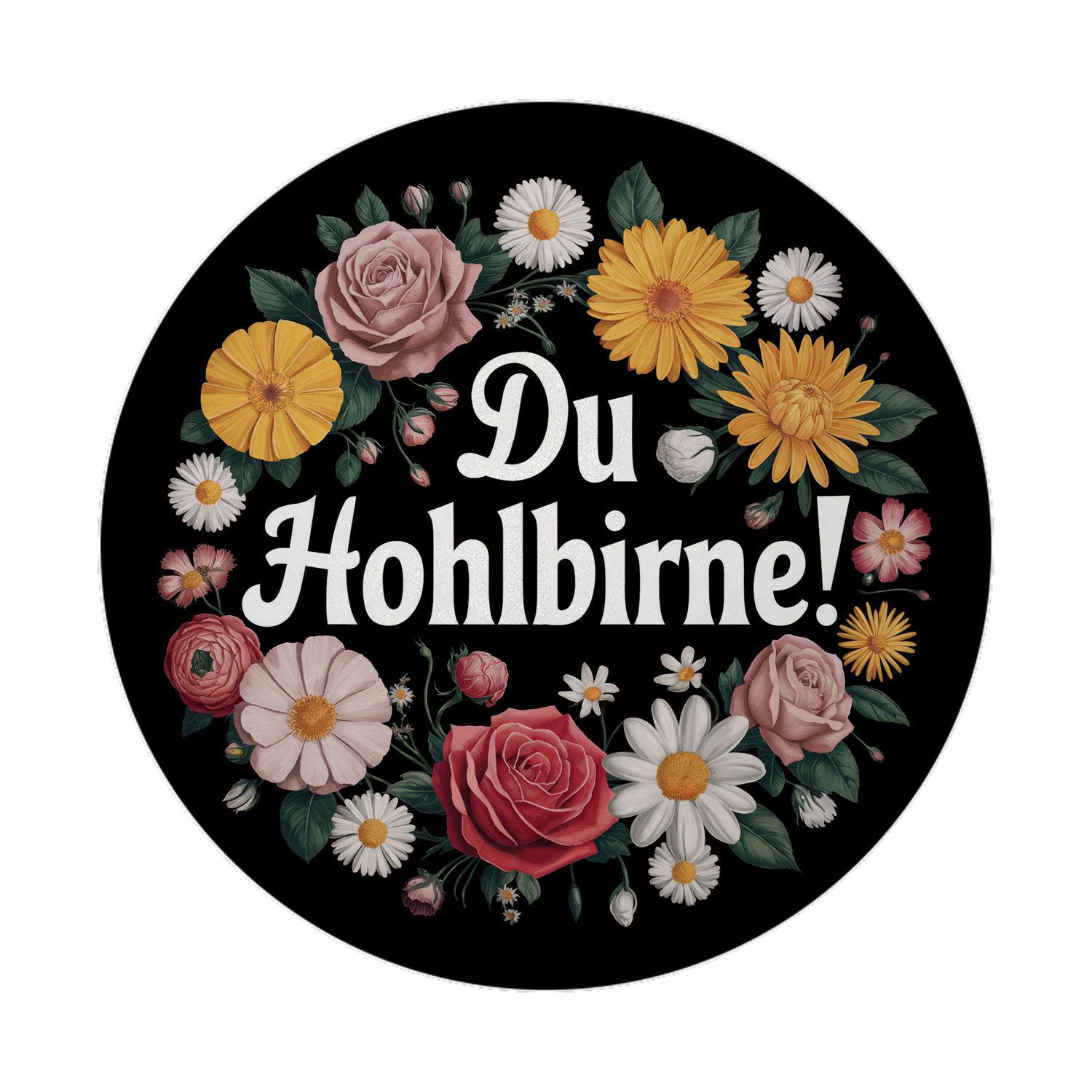 Magnet Du Hohlbirne Blumensprache Magnet mit Flaschenöffner rund