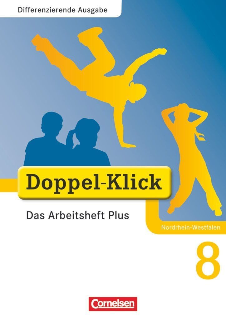 Doppel-Klick - Das Sprach- und Lesebuch - Differenzierende Ausgabe Nor / Britta Wurst-Falck, Ulrich Deters, Dirk Hergesell, Kathleen Breitkopf, Grit Adam, Das Arbeitsheft Plus - Mit Lösungen