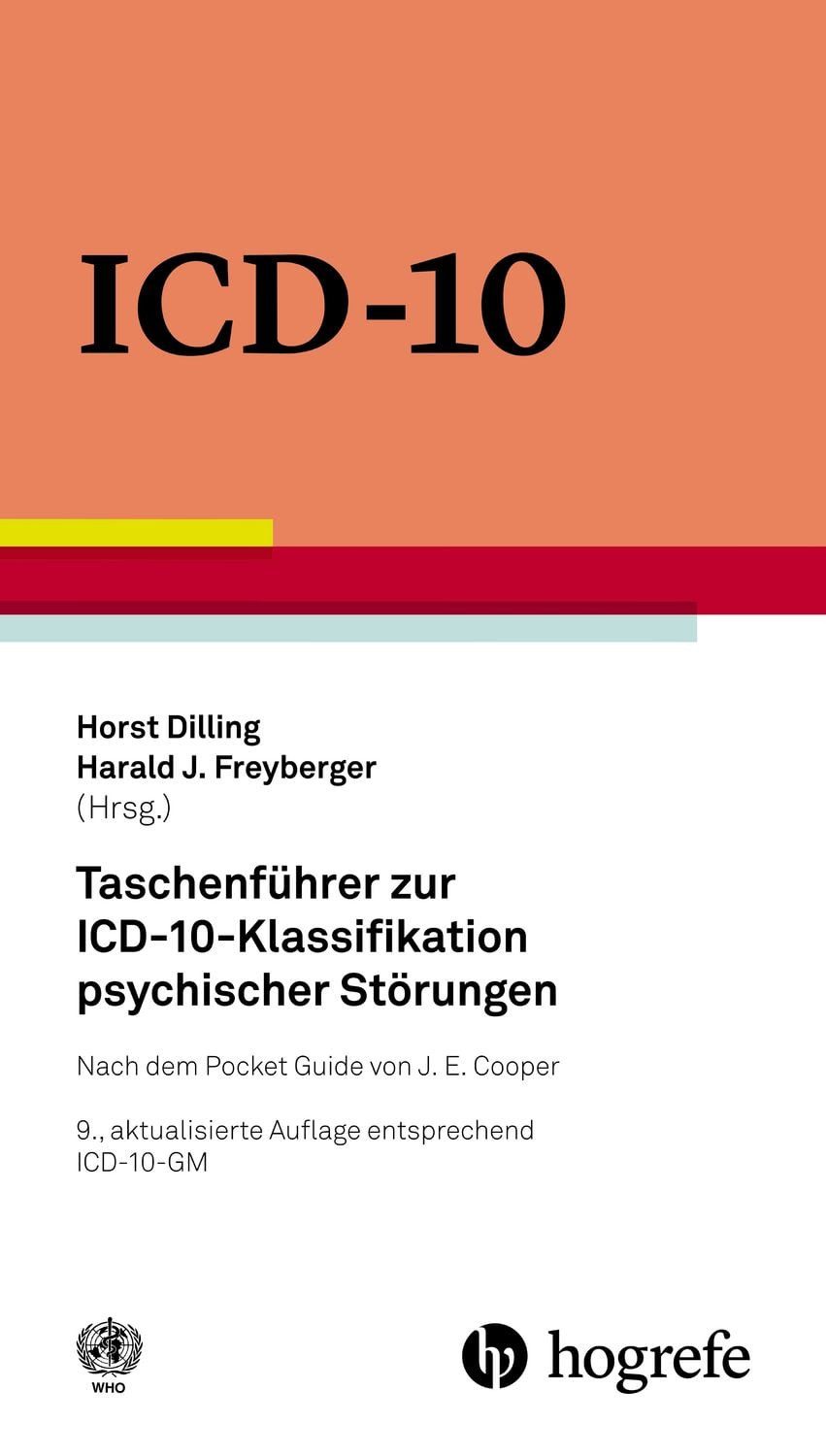 Taschenführer zur ICD-10-Klassifikation psychischer Störungen / WHO-World Health Organization