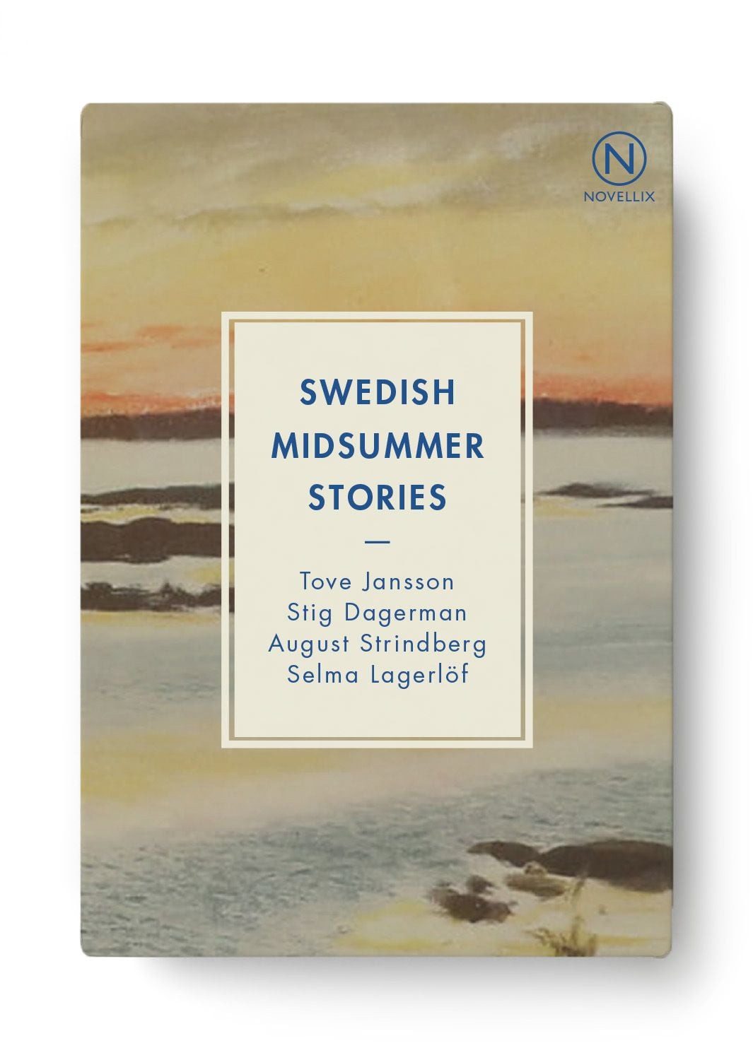 Swedish Midsummer Stories / Tove Jansson, Stig Dagerman, August Strindberg, Selma Lagerlöf