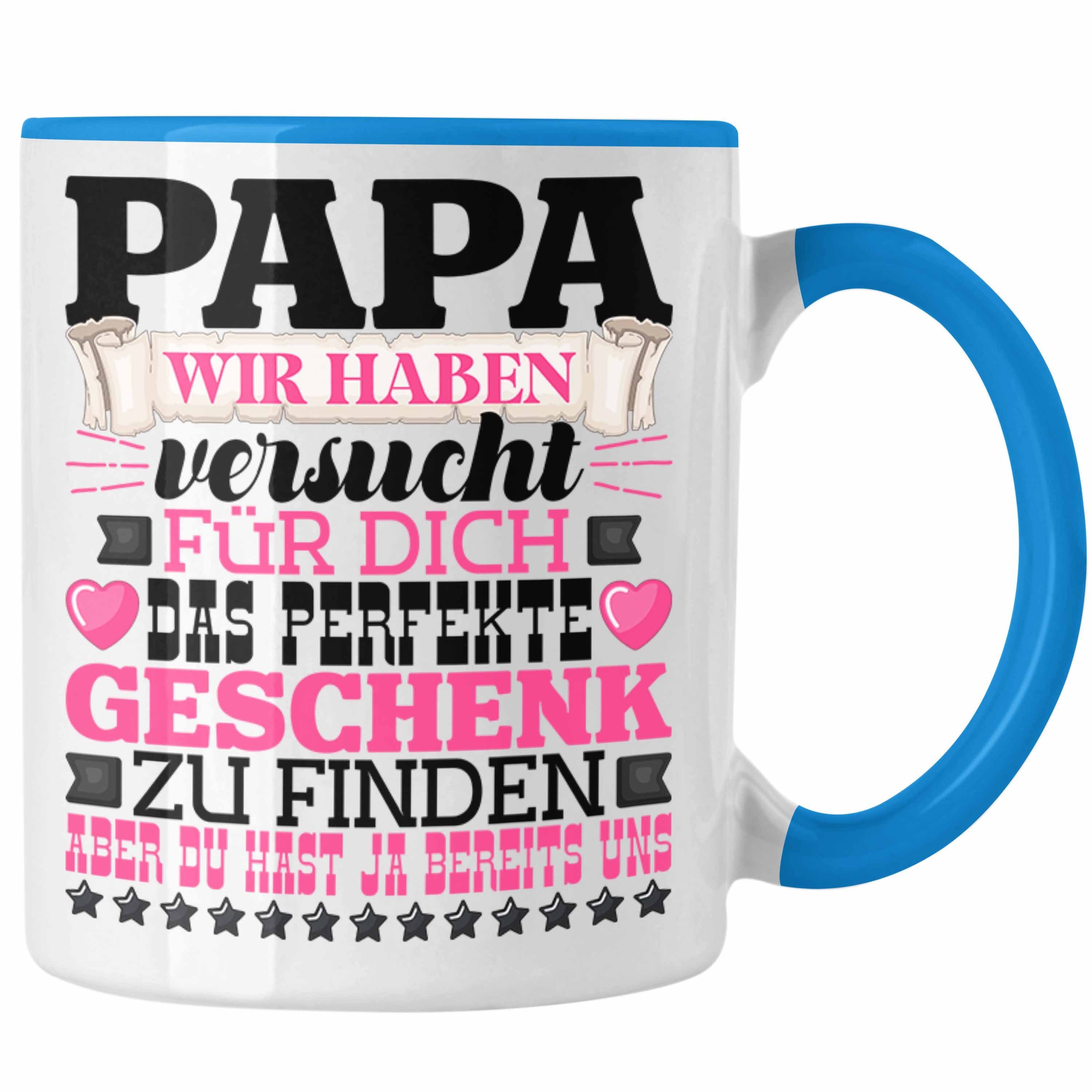 Geschenk Papa Tasse Trendation Geschenkidee Blau Tasse Vater Tochte für Besten Geschenk von