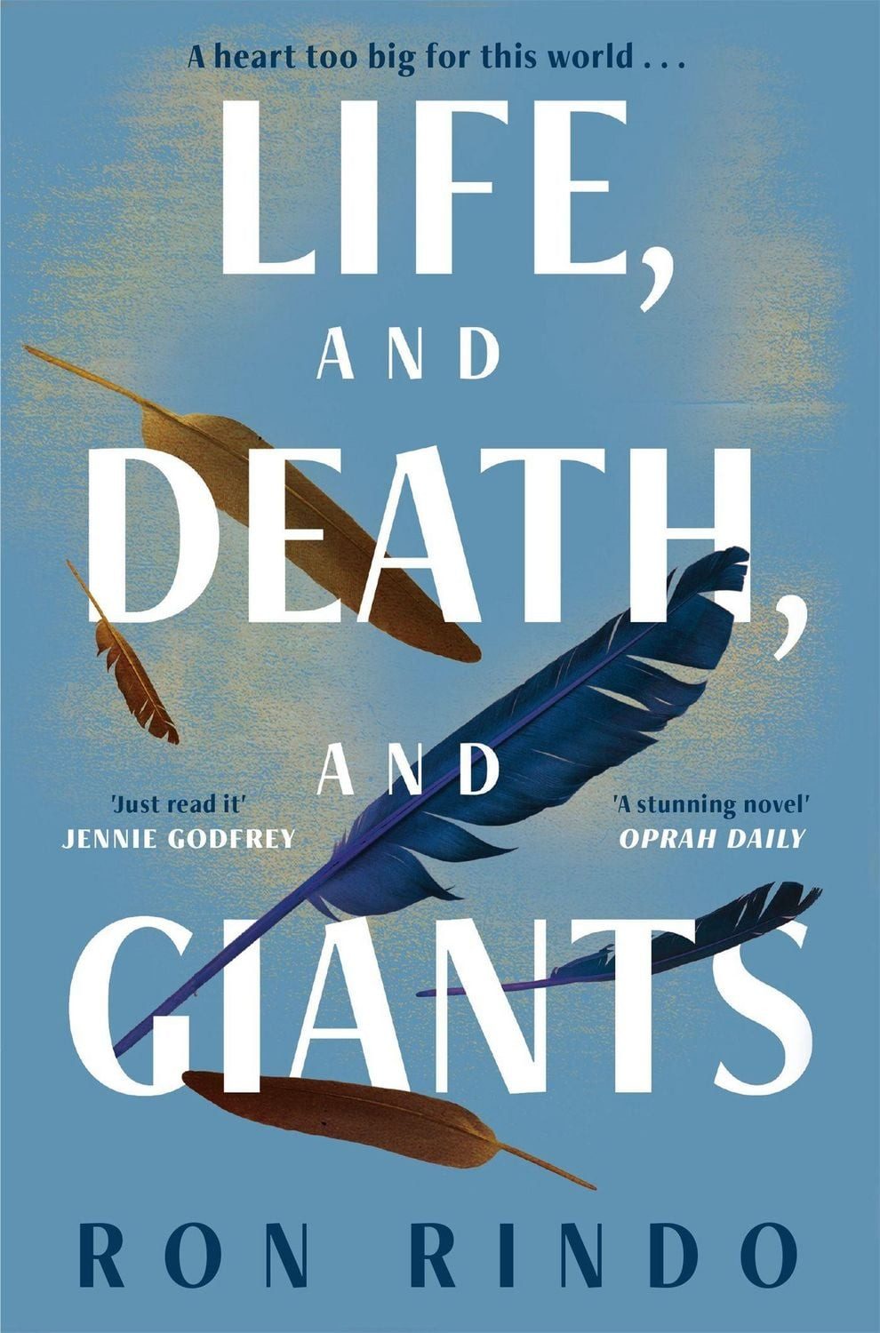 Life, and Death, and Giants / Ron Rindo