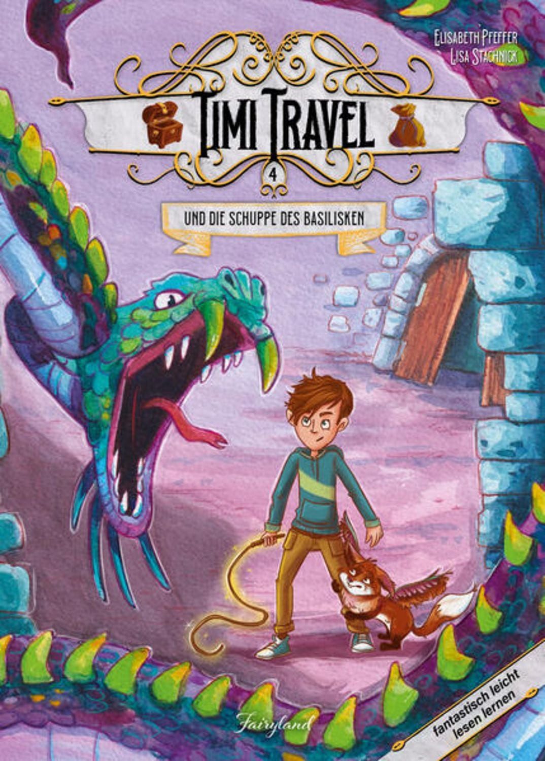 Timi Travel und die Schuppe des Basilisken / Elisabeth Pfeffer