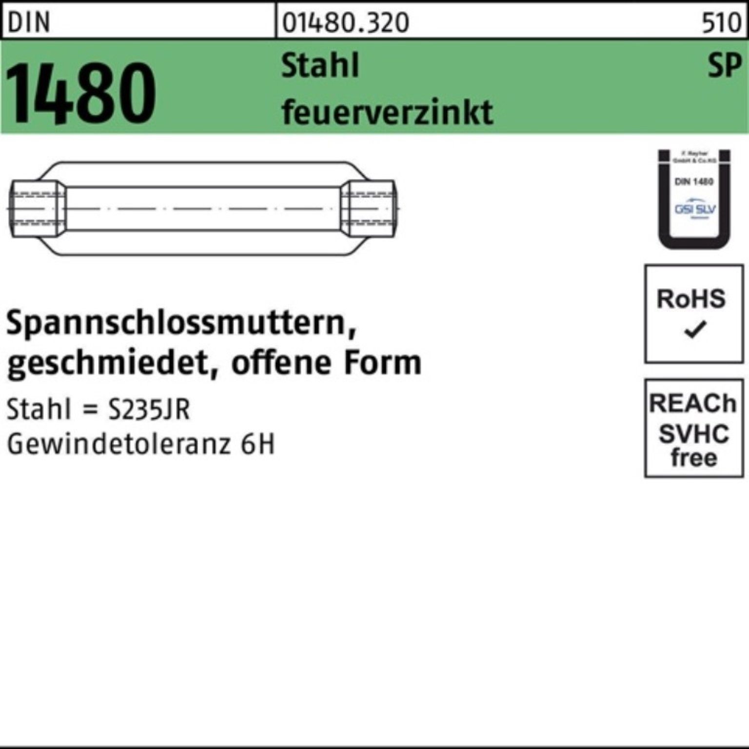 Reyher Spannschloss 100er Pack Spannschlossmutter DIN 1480 offen SP M12/125 Stahl ÜZ feue | Seilspanner