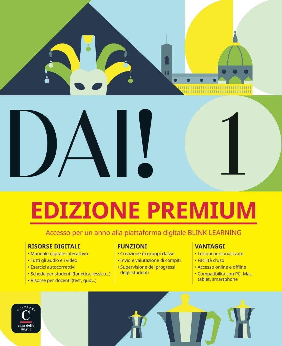 Dai! 1 A1 - Edizione Premium Corso d'italiano. Libro dello studente e / diverse, Corso d'italiano. Libro dello studente e degli esercizi con audio e video + codice di accesso all’edizione digitale BlinkLearning (12 mesi)