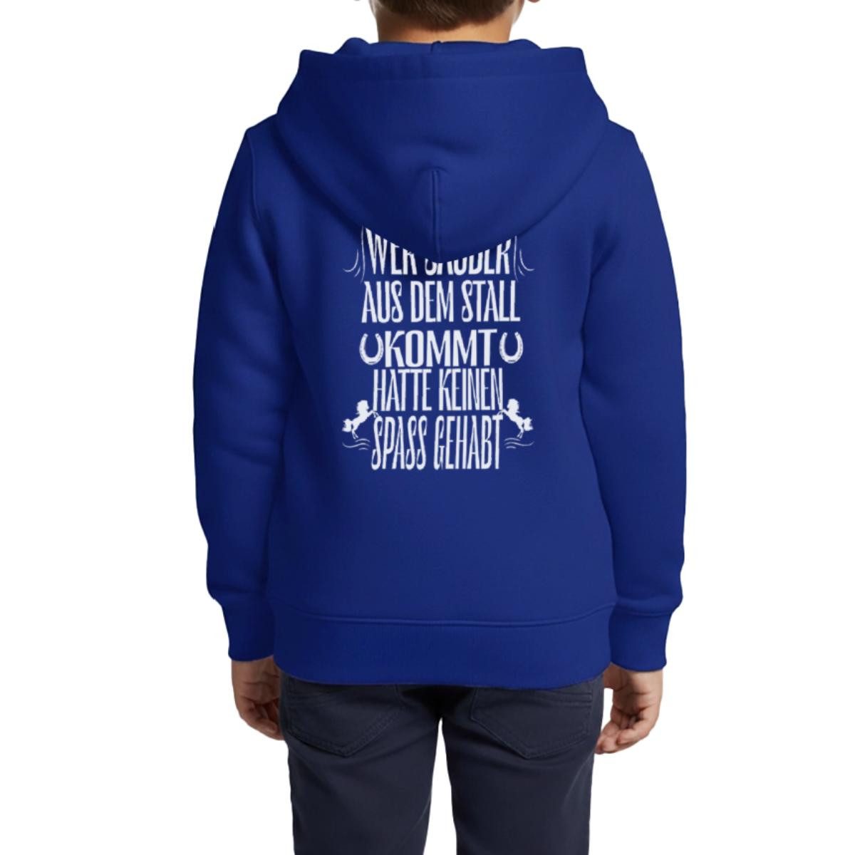 Sweatjacke Wer Sauber Aus Dem Stall Kommt Hatte Keinen Spaß Kinder Premium Organi