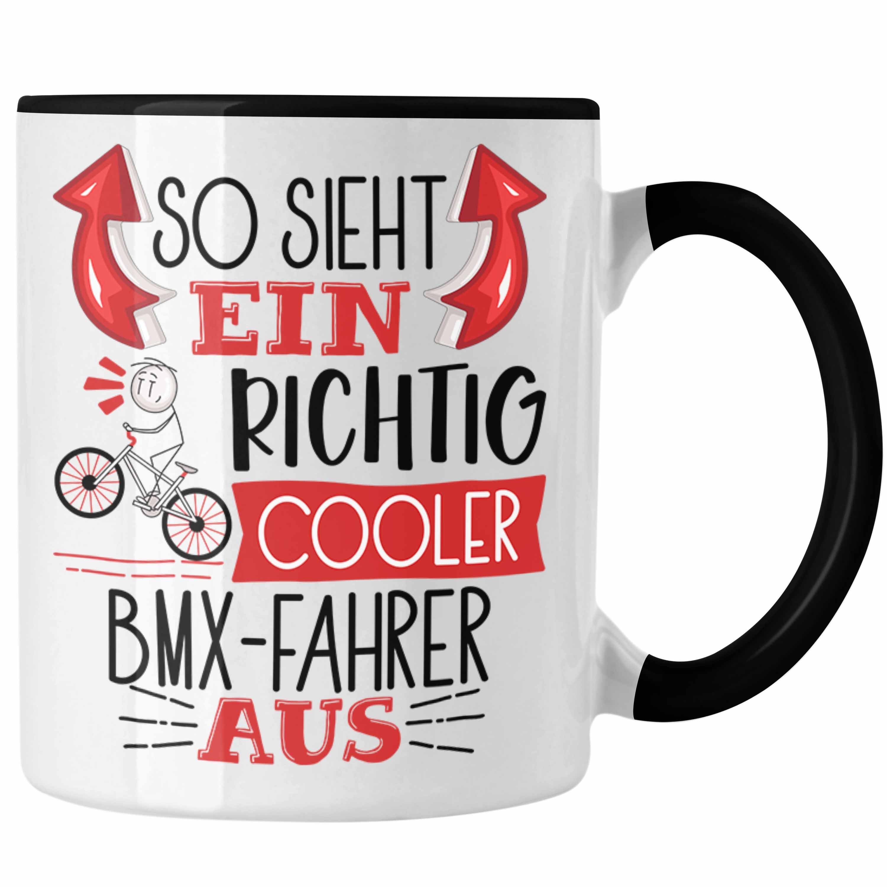 Richtig Geschenk Schwarz Lustiger Cooler Tasse Sieht So Ein Aus BMX-Fahrer Sp Tasse Trendation