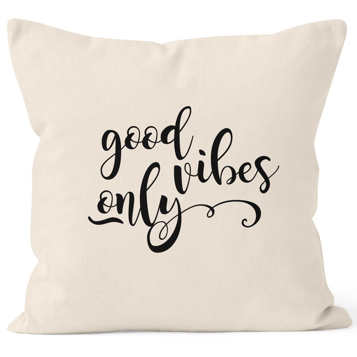 MoonWorks Dekokissen Kissenbezug Good vibes only günstig online kaufen