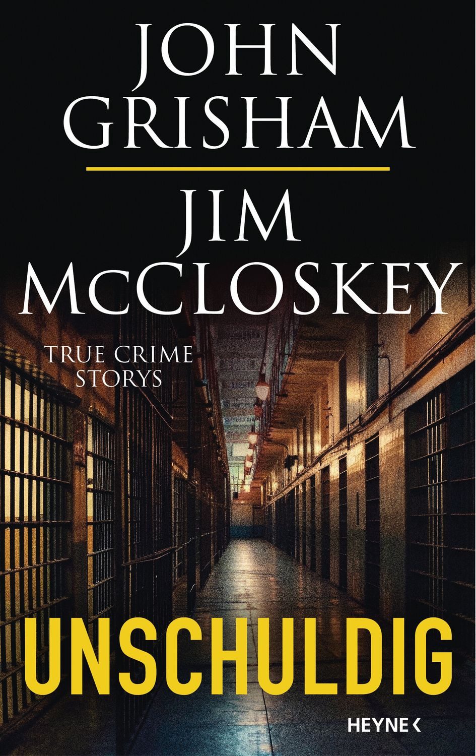 Belletristik Unschuldig True Crime Storys John Grisham, Jim McCloskey