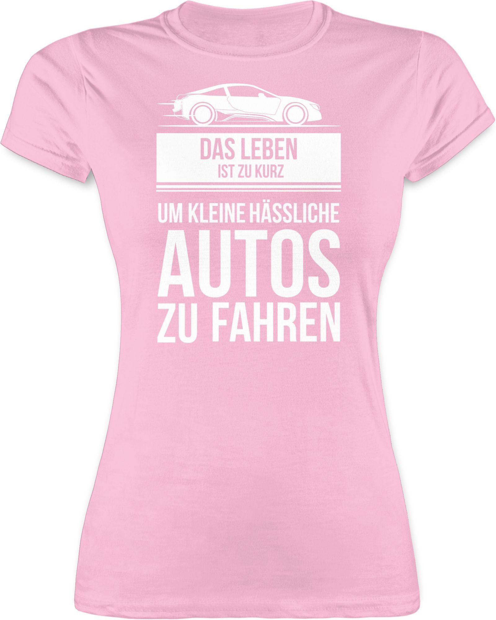 Shirtracer TShirt »das leben ist zu kurz um kleine hässliche autos zu fahren Sprüche