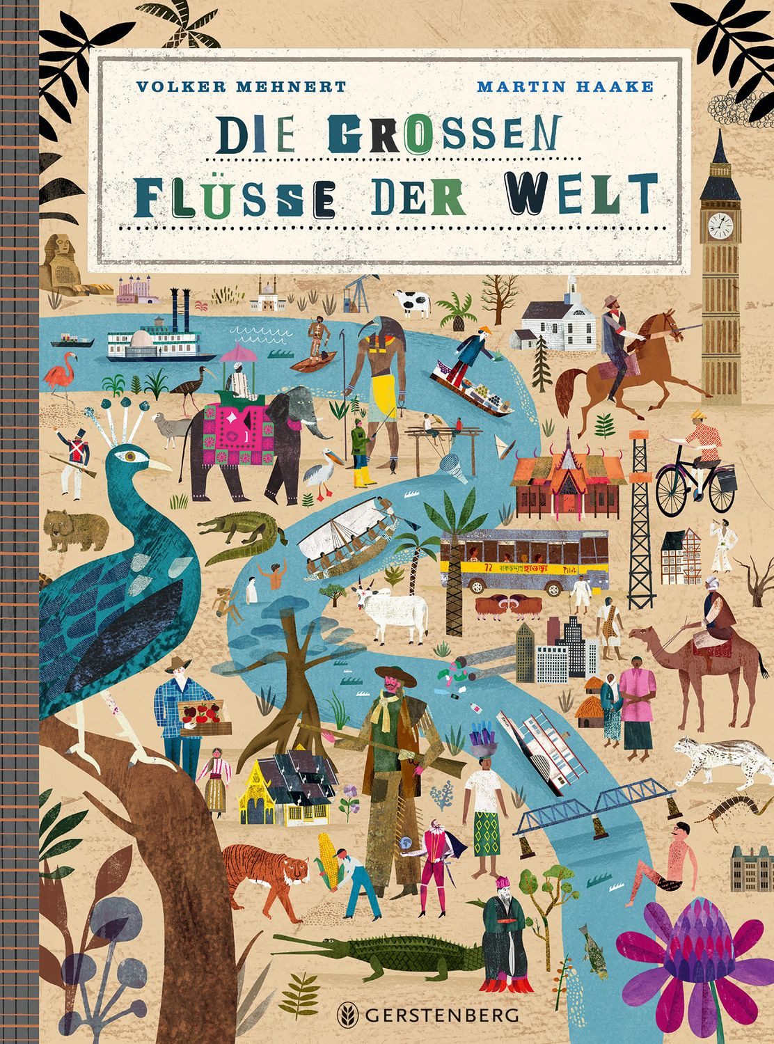 Die großen Flüsse der Welt / Volker Mehnert