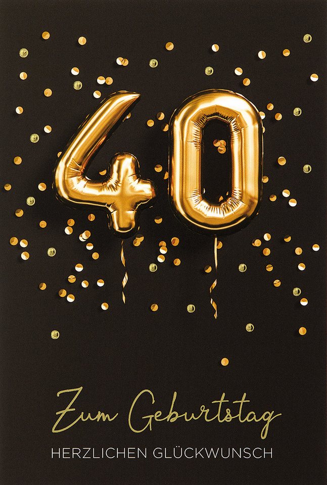 BSB Grußkarten 40. Geburtstag - Glückwunschkarte im Format 11,5 x 17 cm mit