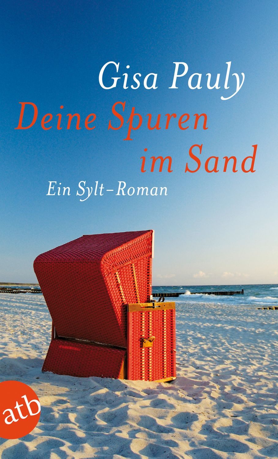 Deine Spuren im Sand / Gisa Pauly