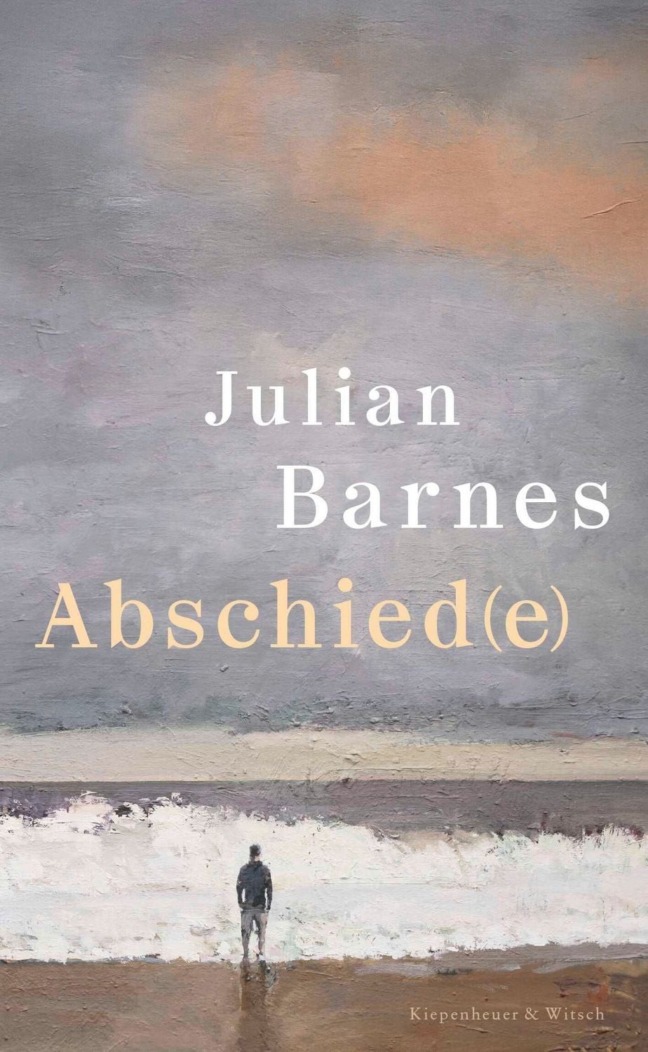 Abschied(e) / Julian Barnes