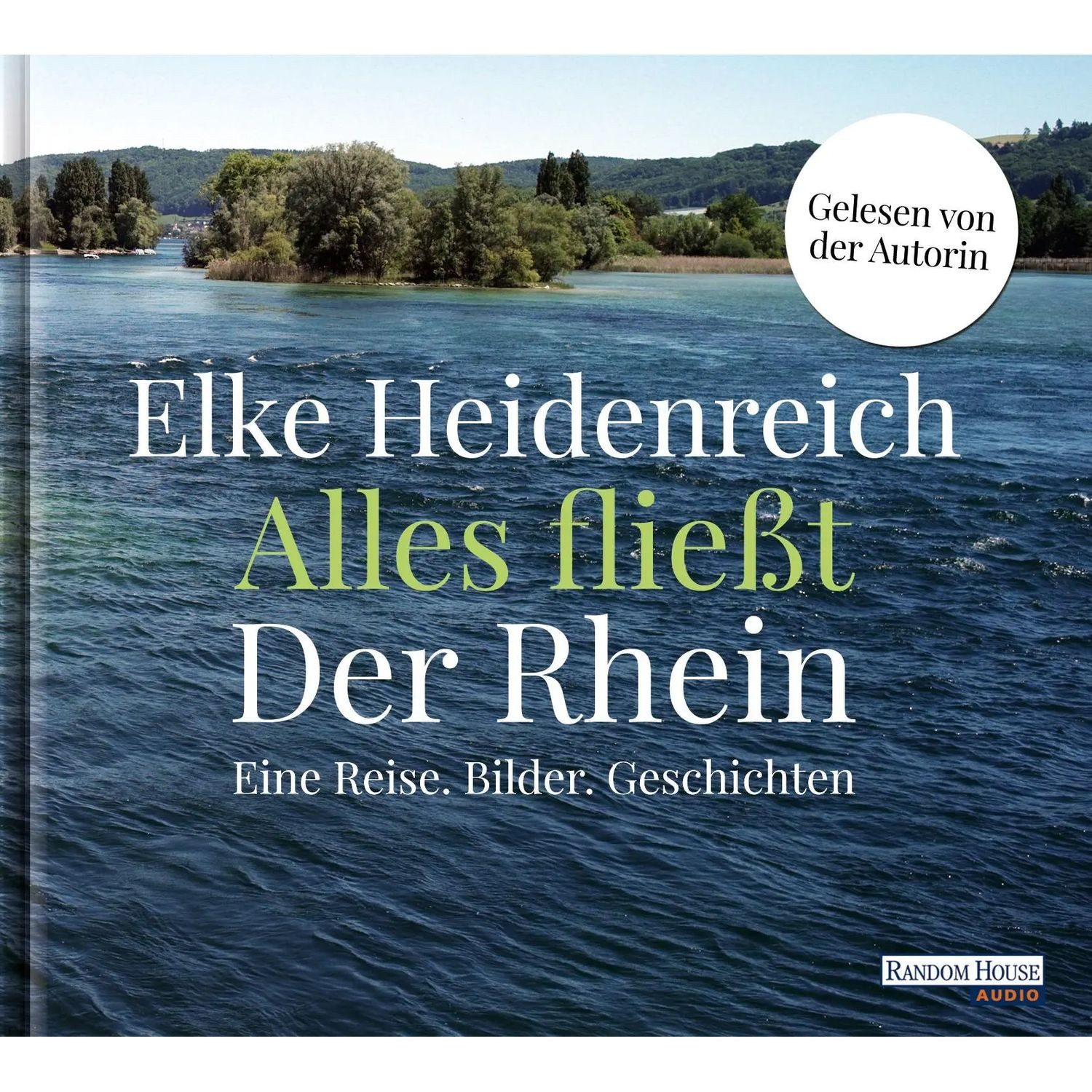 Random House Verlag Hörspiel Alles fließt: Der Rhein