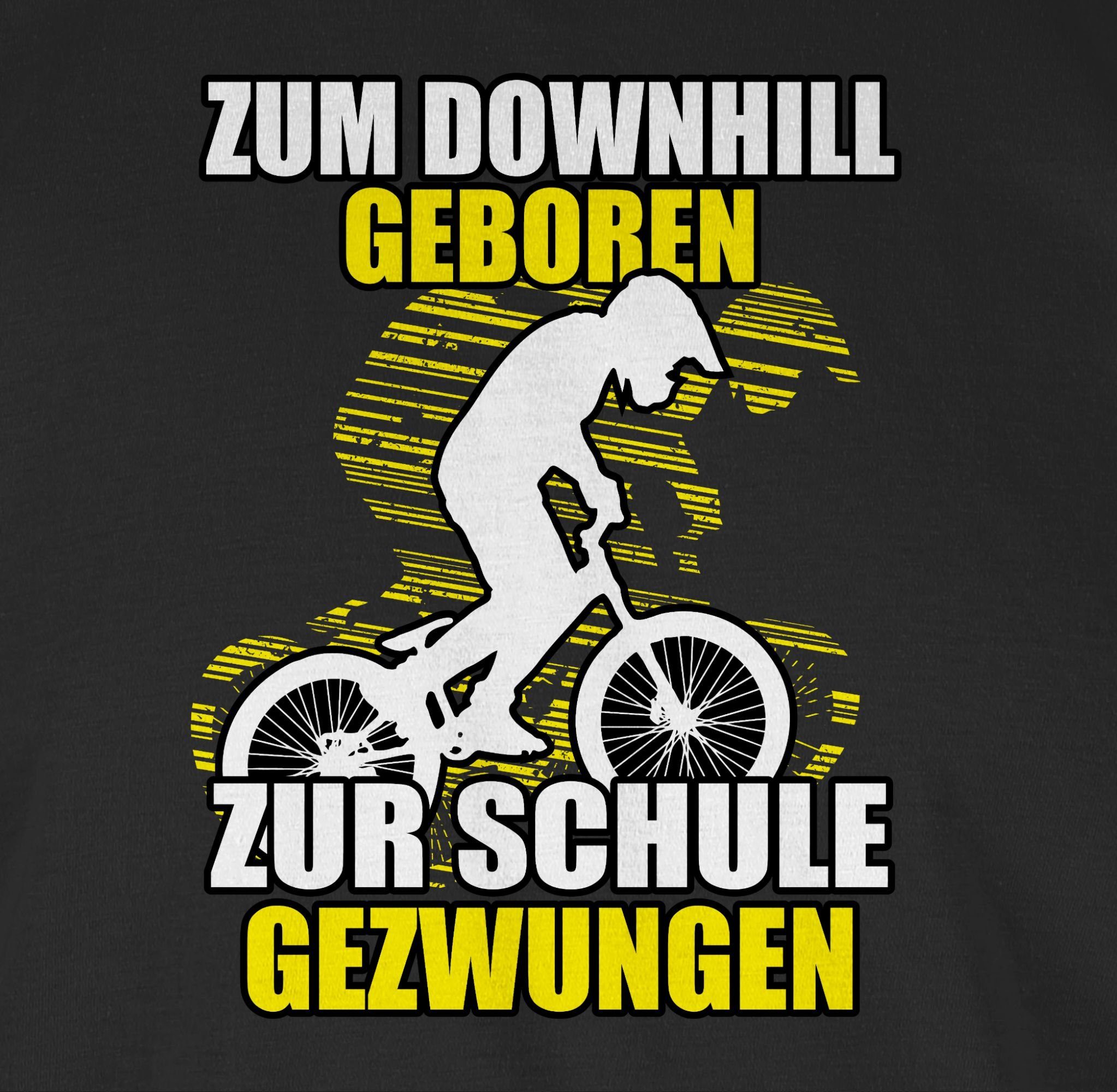 Shirtracer T-Shirt Zum Downhill geboren 02 zur Bekleidung gezwungen Radsport Schule Schwarz Fahrrad
