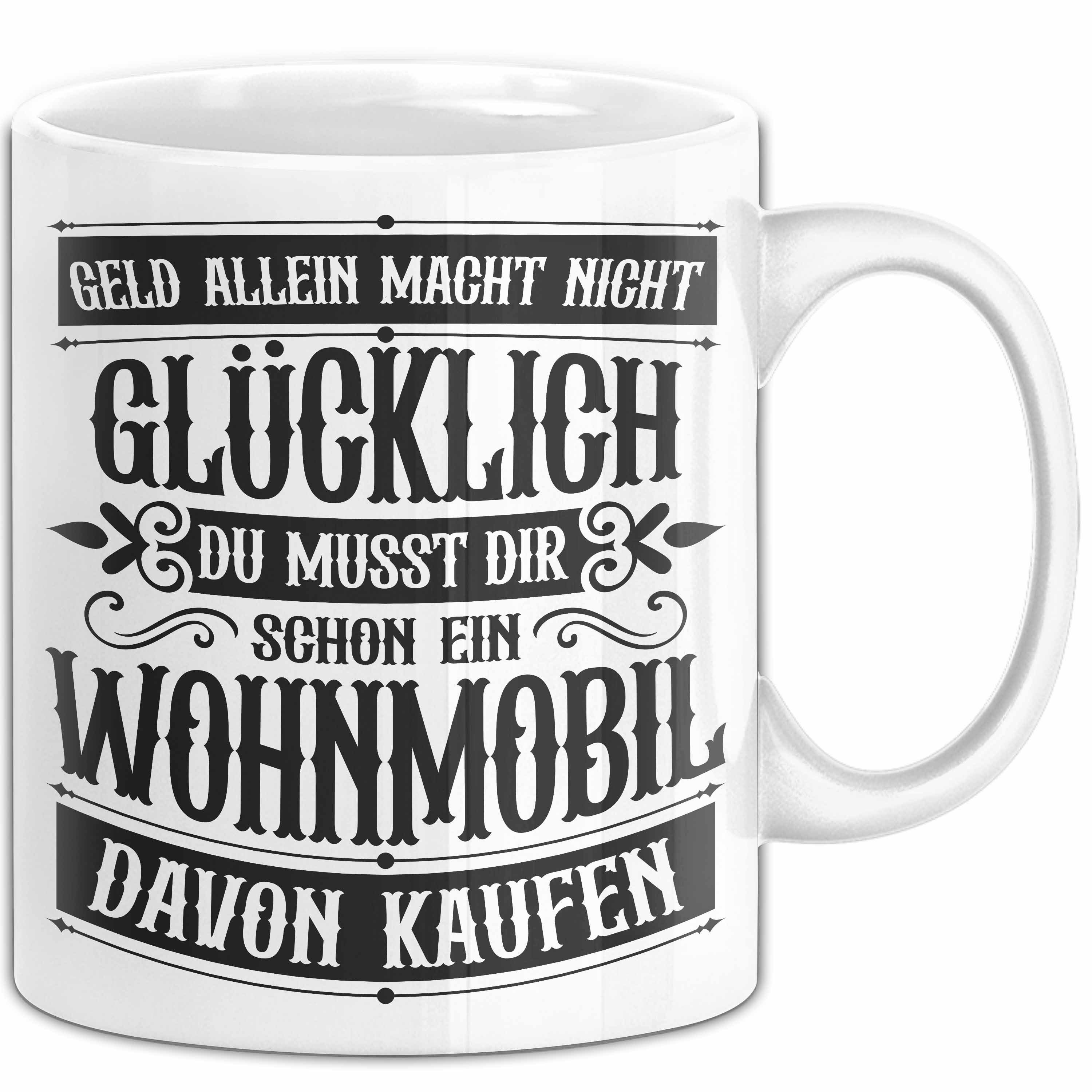 Trendation Tasse Hobby Wohnmobil Tasse Geschenk für Wohnwagen Fans Geld Allein Macht Ni