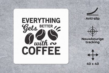 MuchoWow Gaming Mauspad Mit Kaffee wird alles besser - Sprichwörter - Zitate - Kaffee (1-St), Mousepad mit Rutschfester Unterseite, Gaming, 40x40 cm, XXL, Großes