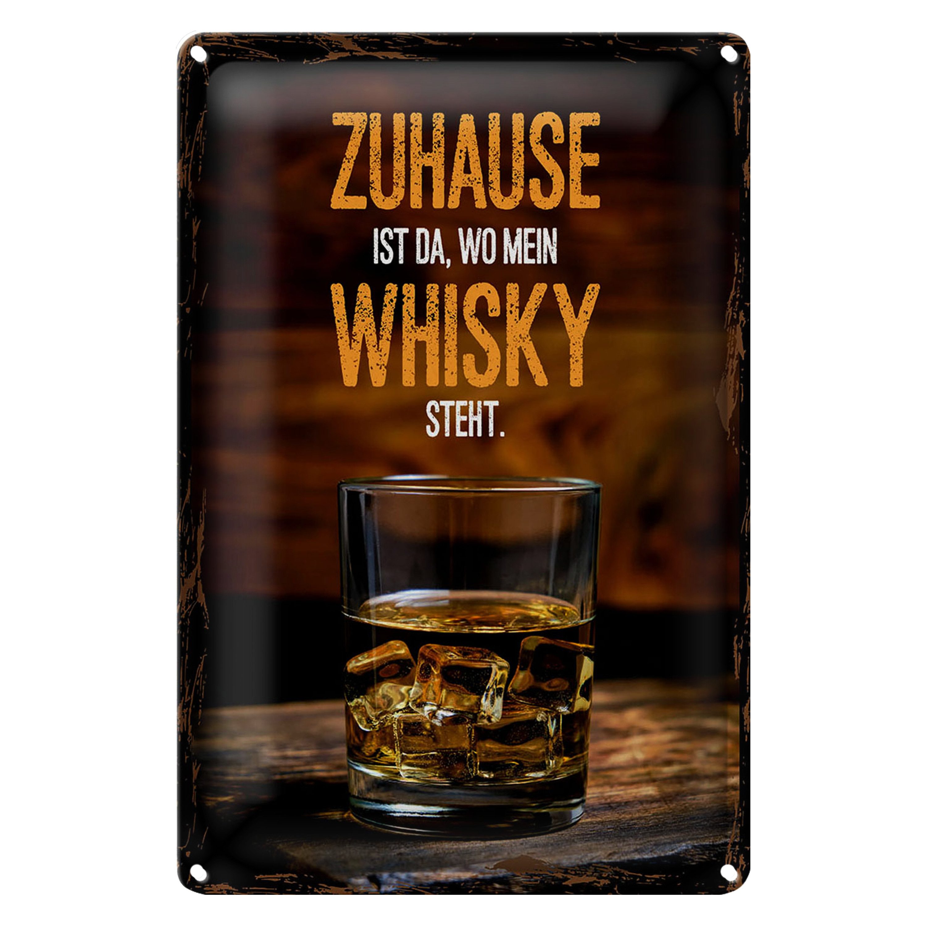 Roomando Metallschild Spruch Zuhause ist da wo mein Whisky 12x18cm