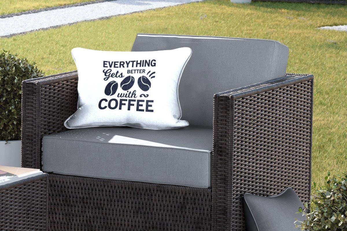 Mit Outdoor-Dekorationskissen, Kaffee alles wird Dekokissen - Kissenhülle - besser Polyester, Kaffee MuchoWow - Dekokissenbezug, Sprichwörter, Zitate