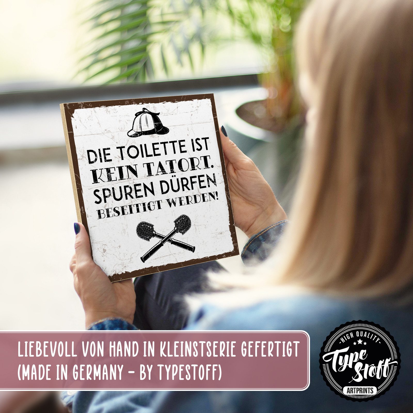 TypeStoff Holzbild Holzschild mit Spruch – Toilette, kein Tatort