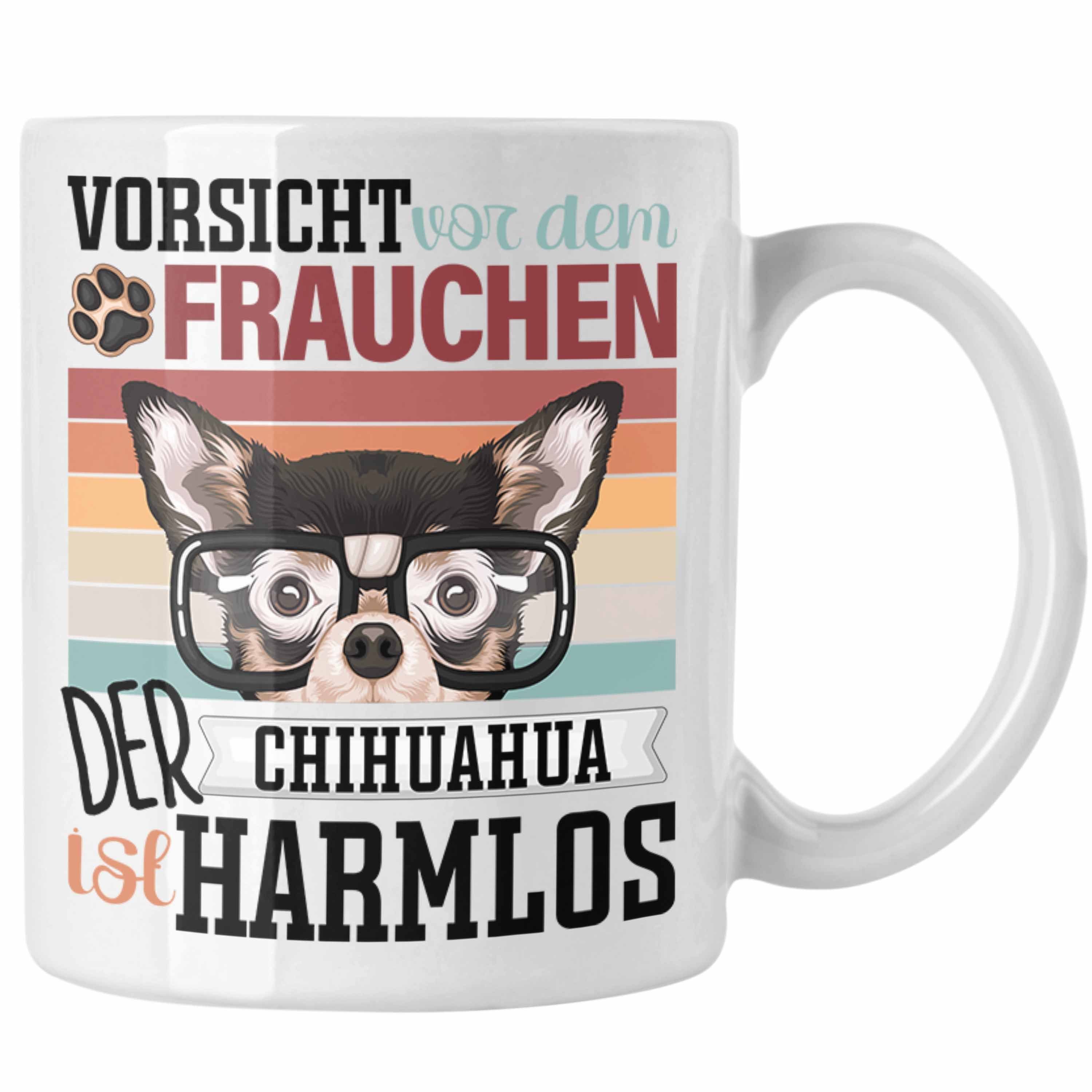Trendation Tasse Chihuahua Besitzerin Frauchen Tasse Geschenk Lustiger Spruch Geschenki Weiss