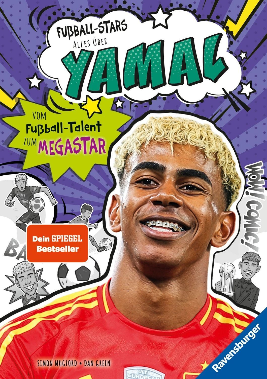 Fußball-Stars - Alles über Yamal. Vom Fußball-Talent zum Megastar / Simon Mugford