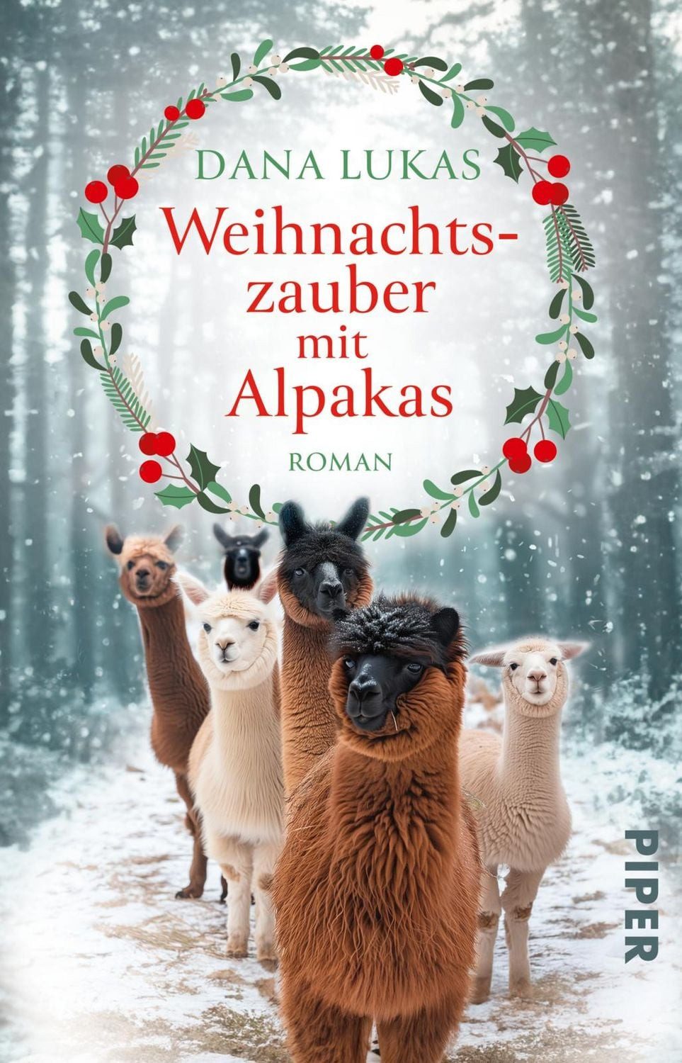 Weihnachtszauber mit Alpakas / Dana Lukas